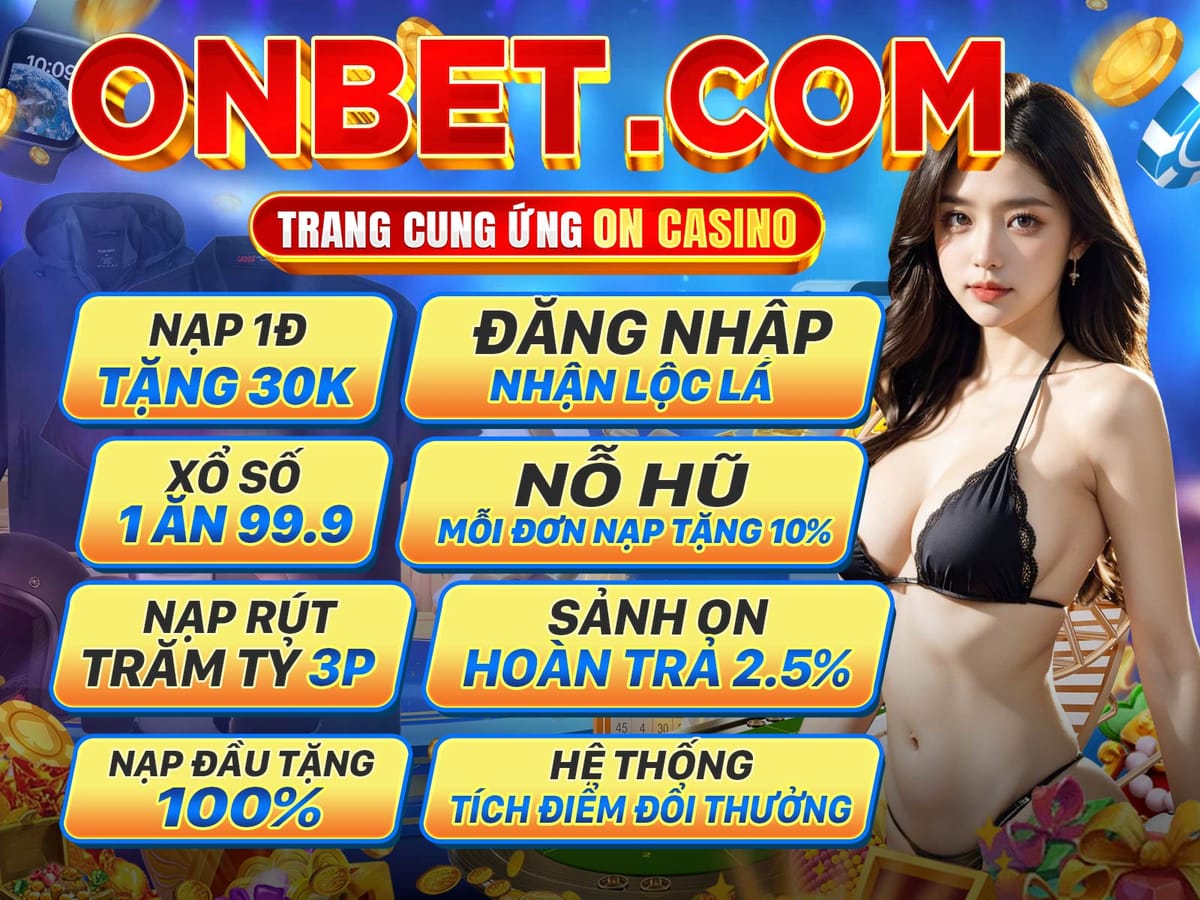 Thưởng Chào Mừng 100% Lần Đầu Nạp